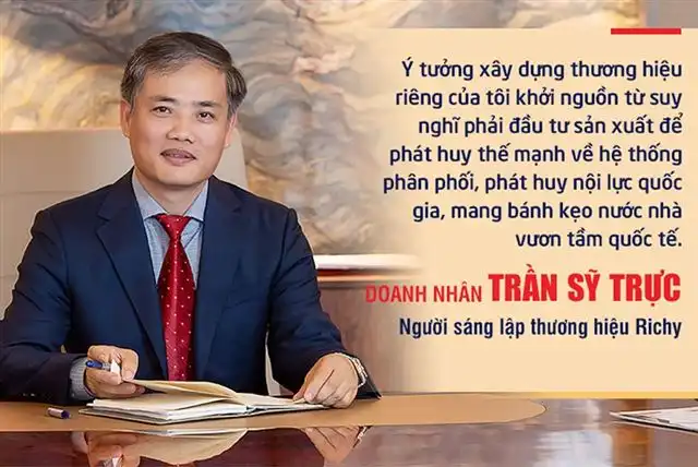 Câu chuyện của người sáng lập thương hiệu bánh kẹo Richy và hành trình đến với thương hiệu quốc gia